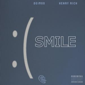 Smile (feat. Henry Rich) [Explicit]