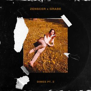 Dimes Pt. 2 (feat. Grabe) [Explicit]