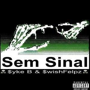 Sem Sinal (Explicit)