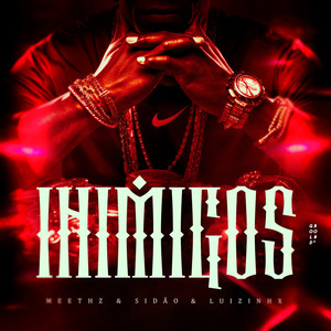 Inimigos (Explicit)