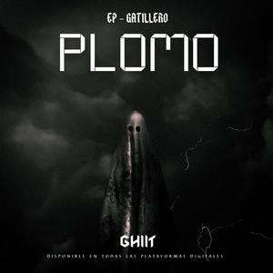 Plomo (Ep Gatillero)