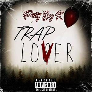 Trap Lover (Explicit)