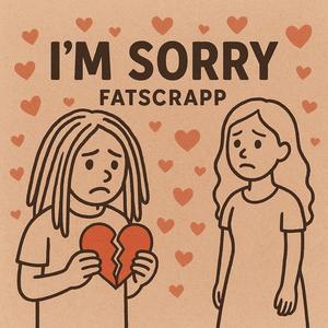 I'm Sorry (Explicit)