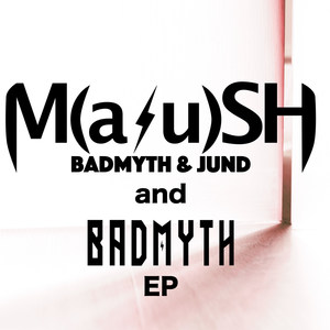 M (a/u) SH & BADMYTH