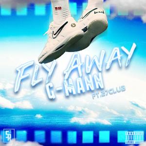 Fly Away(feat. 27CLUB) (Explicit)