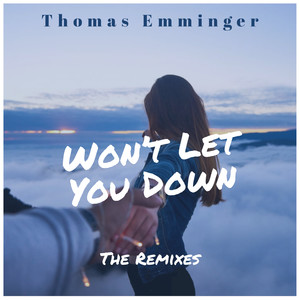 Won't Let You Down (The Remixes)