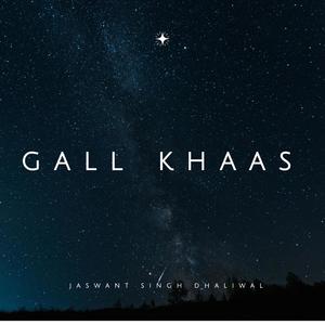 GALL KHAAS