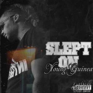 SLEPT ON (Explicit)