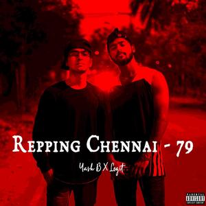 Repping Chennai - 79(feat. legit) (Explicit)