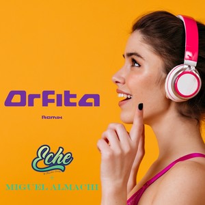 Orfita (Remix)