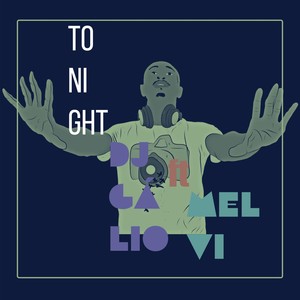Tonight(feat. Melvi) (Explicit)