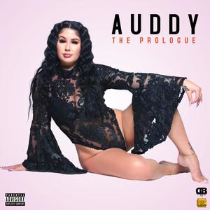 Auddy : The Prologue (Explicit)