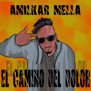 El Camino del Dolor (Explicit)