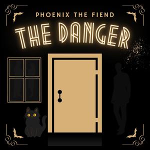 The Danger (Explicit)