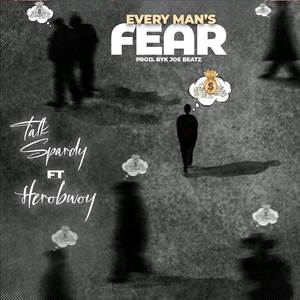 Every Man's Fear (Explicit)