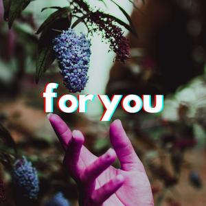For You (Extended Version)