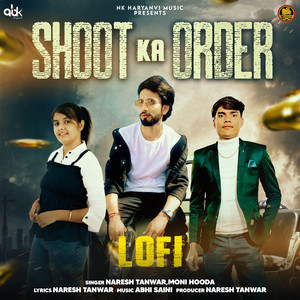 Shoot Ka Order - Lofi