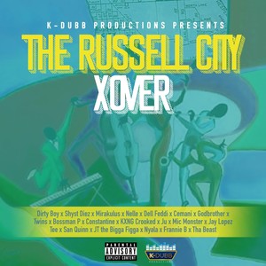 Russell City(feat. Jay Lopez, Mic Monster, Ju & Tee) (Explicit)
