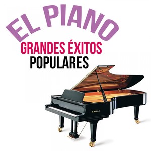 El Piano / Grandes Éxitos Populares