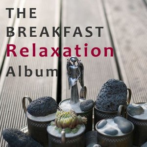 The Breakfast Relaxation Album