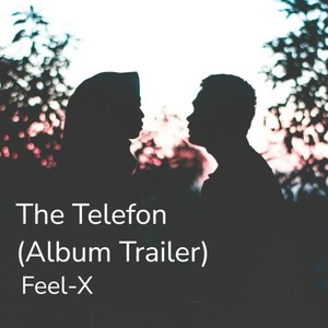 The Telefon (Album Trailer)