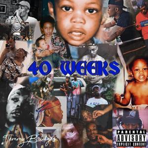 40 weeks (Explicit)