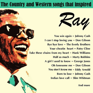 The Country and Western Songs That Influenced and Inspired Ray Charles