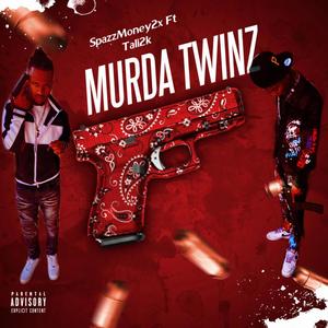 Murda Twinz (Explicit)