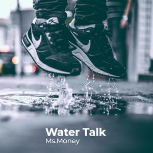 Water Talk (Explicit)