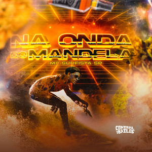 Na Onda Do Mandela (Explicit)