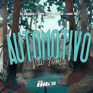 Automotivo Vai Toma (Explicit)