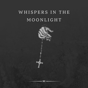Whispers In The Moonlight