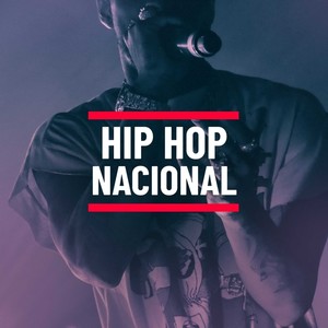 Hip Hop Nacional (Explicit)