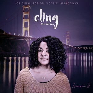 Cling the Series (Season 2) [Original Motion Picture Soundtrack]