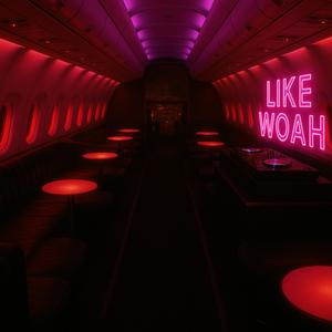 Like Woah (feat. MistHerFunk) (Explicit)