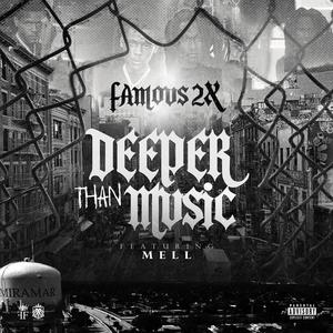 Deeper than music (feat. Mell) [Explicit]