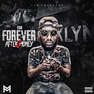 Forever After Money 2 (Explicit)