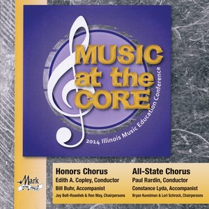 2014 Illinois Music Educators Association (Ilmea) : Honors Chorus and All-State Chorus