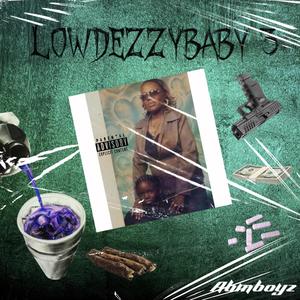 Lowdezzybaby 3 (Explicit)