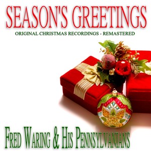 Season's Greetings (Christmas Recordings Remastered)