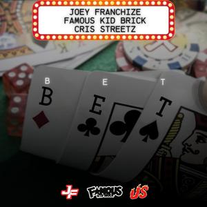 BET (feat. Famous Kid Brick & Cris Streetz) [Explicit]