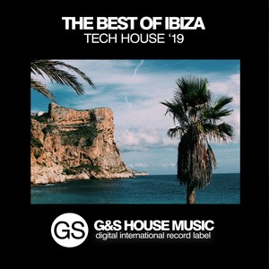 The Best of Ibiza Tech House '19