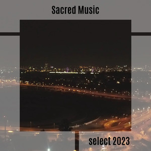 Sacred Music Select 2023