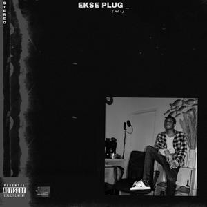 EKSE PLUG_ vol 1 (Explicit)