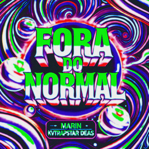 Fora do Normal (Explicit)