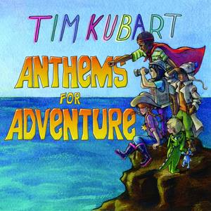 Anthems for Adventure