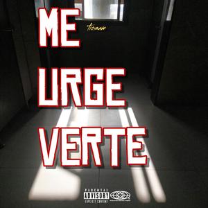 me urge verte