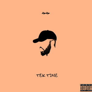 Tek Time (Explicit)
