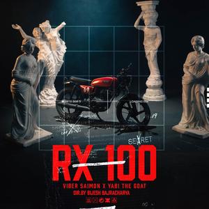 RX 100 (feat. Viber Saimon) [Explicit]