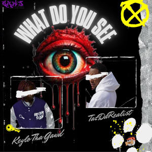 What Do You See? (feat. TazDaRealist) (Explicit)